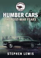 Post-war Humber Cars 1445697580 Book Cover