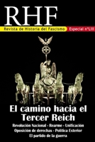 RHF-Revista de Historia del Fascismo: El Camino al Tercer Reich 1078077851 Book Cover