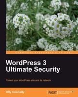 WordPress 3 Ultimate Security 1849512108 Book Cover