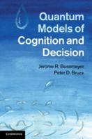 Quantum Models of Cognition and Decision 110701199X Book Cover