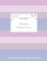 Adult Coloring Journal: Debtors Anonymous (Turtle Illustrations, Pastel Stripes) 1360944818 Book Cover