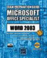 Microsoft Office Specialist Word 2003 (MOS Exam Preparation Guide) 2746023075 Book Cover