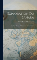 Exploration du Sahara: Les deux missions du lieutenant-colonel Flatters 1016940831 Book Cover
