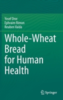 Whole-Wheat Bread for Human Health 3030398226 Book Cover
