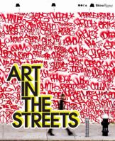 Art in the Streets 0847836487 Book Cover