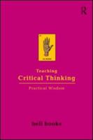 Teaching Critical Thinking: Practical Wisdom 0415968194 Book Cover