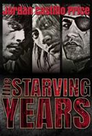 The Starving Years 1935540440 Book Cover