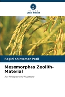 Mesomorphes Zeolith-Material: Aus Reisspreu und Flugasche 6205996421 Book Cover