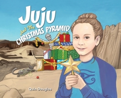 Juju and the Christmas Pyramid B0FS45NNF3 Book Cover