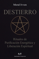 Destierro (Spanish Edition) B0F8ZYG39Y Book Cover