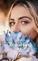Reclaiming Me 9916790558 Book Cover