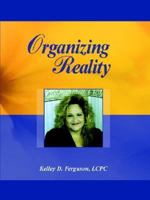 Organizing Reality 1414069456 Book Cover