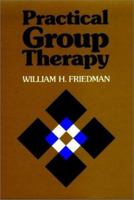 Practical Group Therapy: A Guide for Clinicians (Jossey Bass Social and Behavioral Science Series) 1555421393 Book Cover