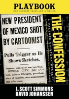 The Confession Playbook: A Valente Quintana Mystery (100 Years Ago in Mexico) B0G3X4T624 Book Cover