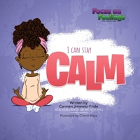 I Can Stay Calm 1737838028 Book Cover