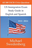 US Immigration Exam Study Guide in English and Spanish B0BTHDB83Y Book Cover