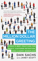 The Million Dollar Greeting: Today’s Best Practices for Profit, Customer Retention, and a Happy Workplace 195464180X Book Cover