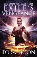 Exiles Vengeance (Legends of Lairheim) 1946132101 Book Cover