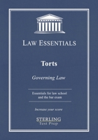 Torts, Law Essentials: Governing Law for Law School and Bar Exam Prep 1954725108 Book Cover