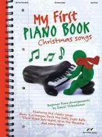 My First Piano Book: Christmas Songs 1598021192 Book Cover