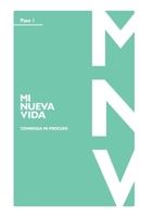 Mi Nueva Vida: Comienza mi proceso (Spanish Edition) B0F3N8P2PW Book Cover