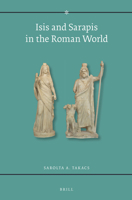 Isis and Sarapis in the Roman World, 1995 (Religions in the Graeco-Roman World) 9004283331 Book Cover