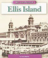 Ellis Island (We the People: Modern America series) 0756510465 Book Cover
