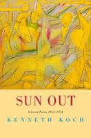Sun Out: Selected Poems 1952-1954 0375709991 Book Cover