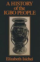 History of the Igbo People 0333185560 Book Cover