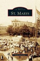 St. Marys (Images of America: Pennsylvania) 0738544949 Book Cover