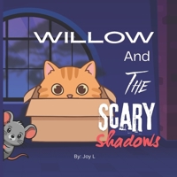 Willow and The Scary Shadows B0GVRTYVVS Book Cover