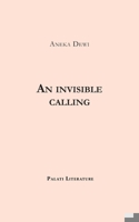 An invisible calling B0DH2WTFKK Book Cover