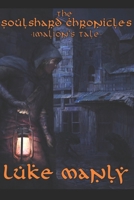 The Soulshard Chronicles - Imalion's Tale 0987452363 Book Cover