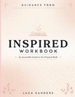 Guidance From Inspired: An Accessible Guide to the Original Book B0HBT7N7FC Book Cover