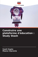 Construire une plateforme d'éducation: Study Stash (French Edition) 6208621593 Book Cover