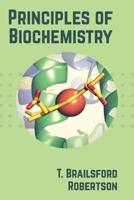 Principles of Biochemistry for Students of Medicine, Agriculture and Related Sciences 1018394761 Book Cover