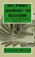 My First Journey to Success 1981386556 Book Cover