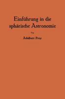 Einfuhrung in Die Spharische Astronomie 3211801154 Book Cover