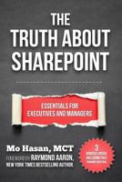 The Truth about Sharepoint: Essentials for Executives and Managers 1530211417 Book Cover