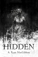 Hidden: The Twisted Boeman Collection 177778025X Book Cover