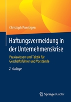 Haftungsvermeidung in der Unternehmenskrise: Praxiswissen und Taktik für Geschäftsführer und Vorstände 3658341793 Book Cover