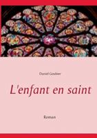L'enfant en saint 2322035874 Book Cover