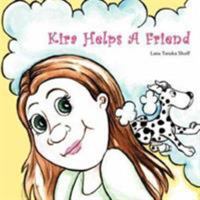 Kira Helps A Friend 1432708104 Book Cover