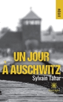 Un jour a Auschwitz B0CDQWWRVY Book Cover
