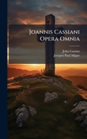Joannis Cassiani Opera Omnia (Latin Edition) 1024557510 Book Cover