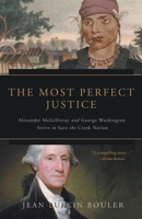 The Most Perfect Justice 1733449701 Book Cover
