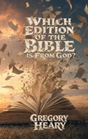 Which Edition of the Bible Is from God? 1967724288 Book Cover