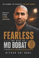 Fearless: The Rise of Mo Bobat: The Man Who Rebuilt England and Ignited RCB’s Revolution B0H1QRQM6K Book Cover