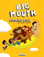 Big Mouth Coloring Book 1657993833 Book Cover
