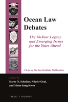 Ocean Law Debates 900434313X Book Cover